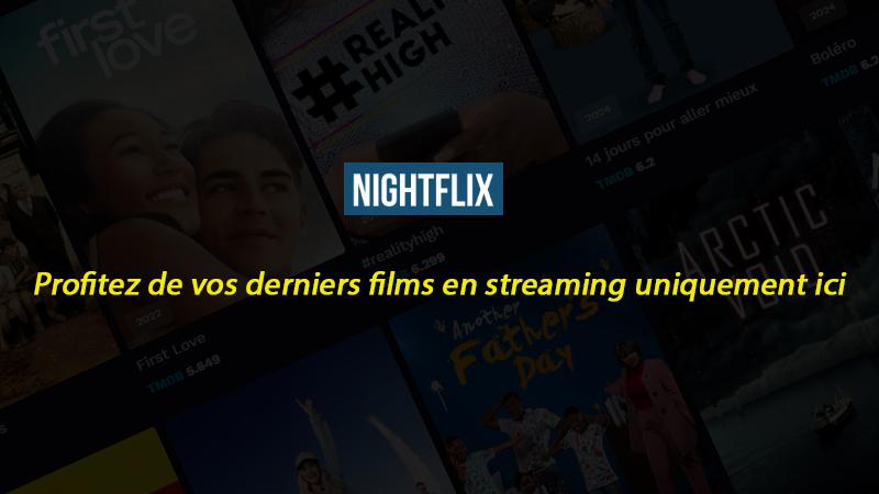 Découvrez Nightflix, streaming gratuit en haute qualité. Accédez à des milliers de films et séries variés en toute sécurité.